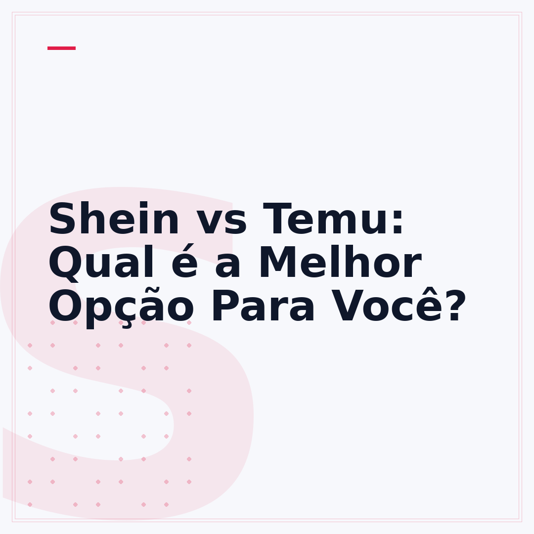 Shein vs Temu: Qual é a Melhor Opção Para Você?