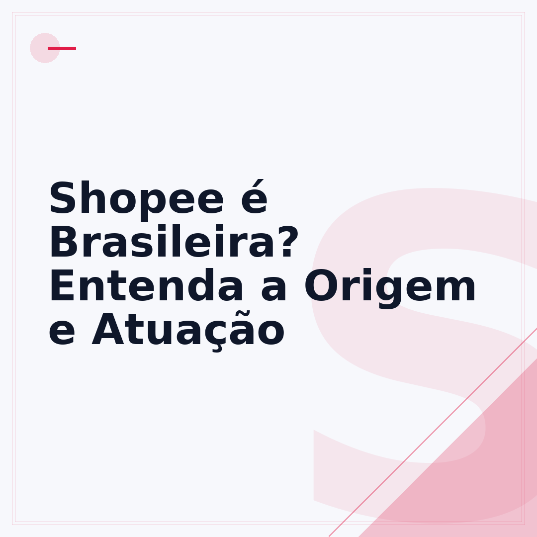 Shopee é Brasileira? Entenda a Origem e Atuação