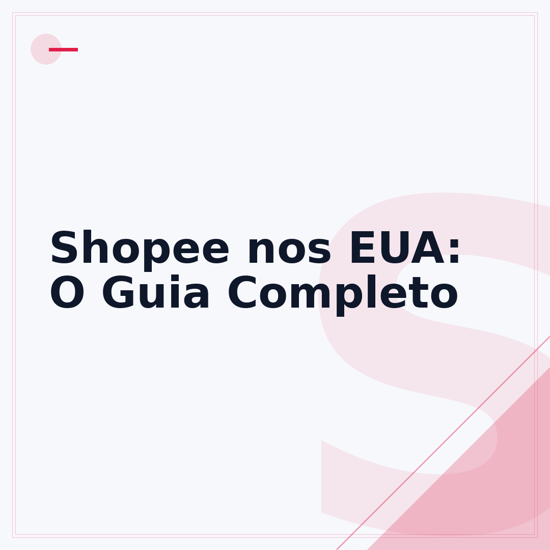 Shopee nos EUA: O Guia Completo