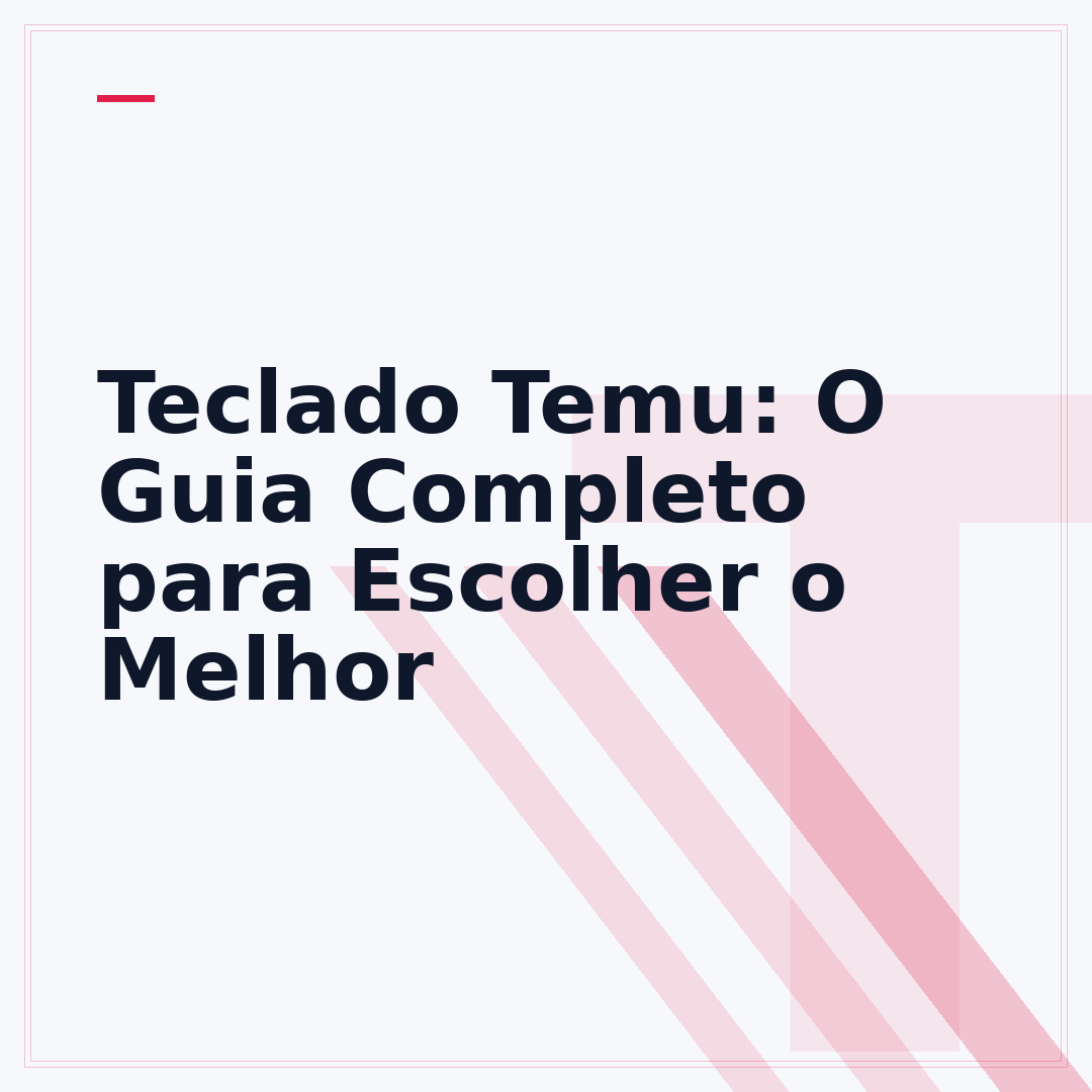 Teclado Temu: O Guia Completo para Escolher o Melhor