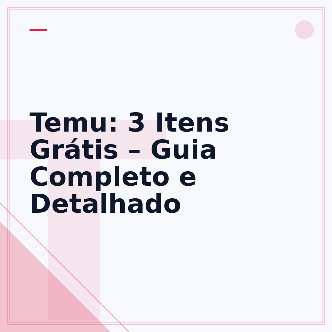Temu: 3 Itens Grátis – Guia Completo e Detalhado