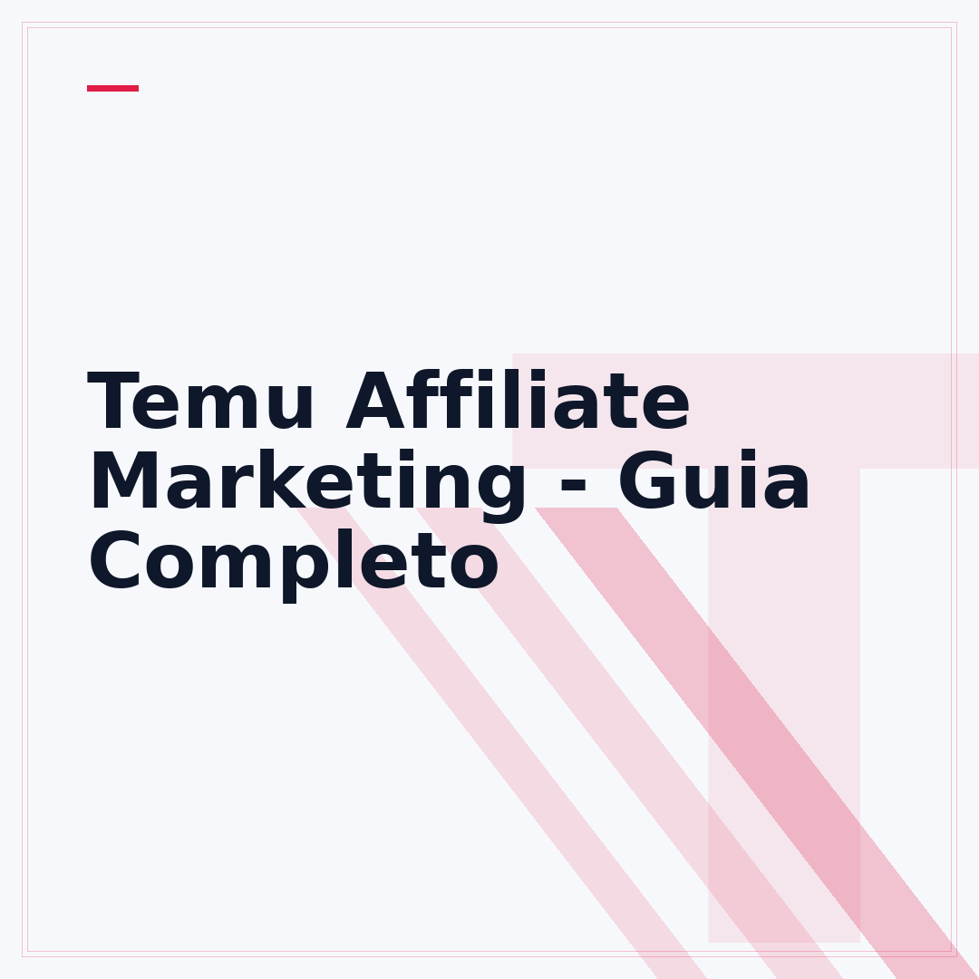 Temu Affiliate Marketing - Guia Completo