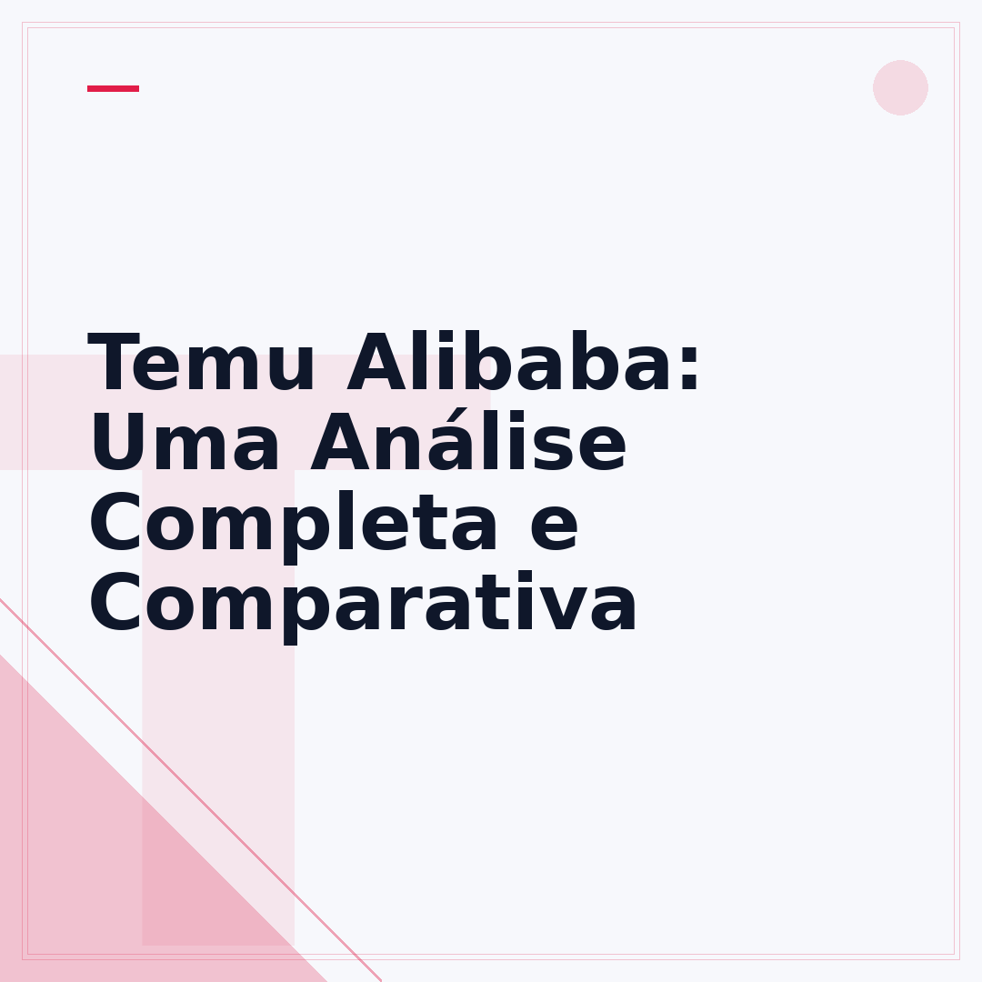 Temu Alibaba: Uma Análise Completa e Comparativa