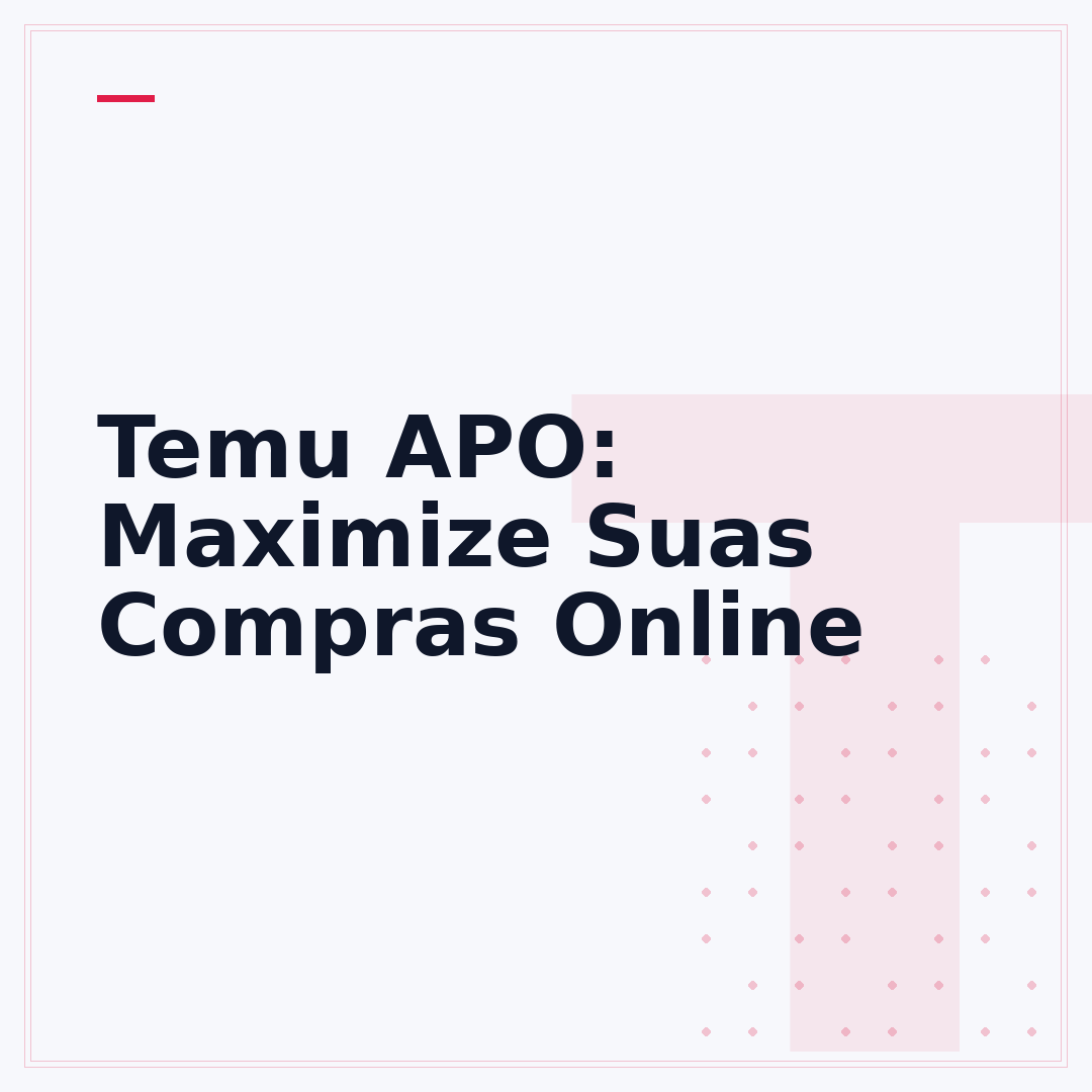 Temu APO: Maximize Suas Compras Online