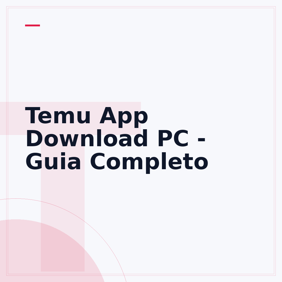 Temu App Download PC - Guia Completo