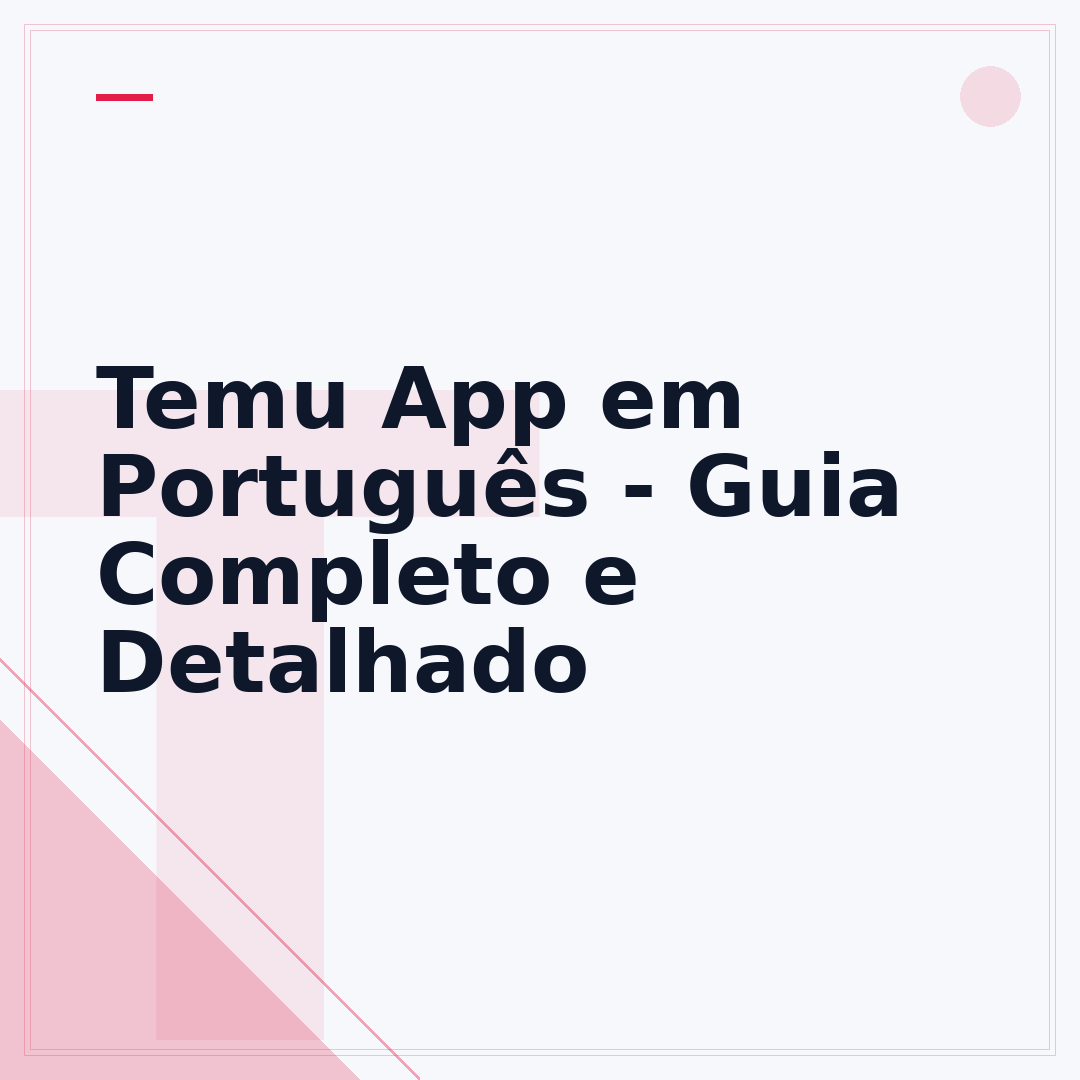 Temu App em Português - Guia Completo e Detalhado