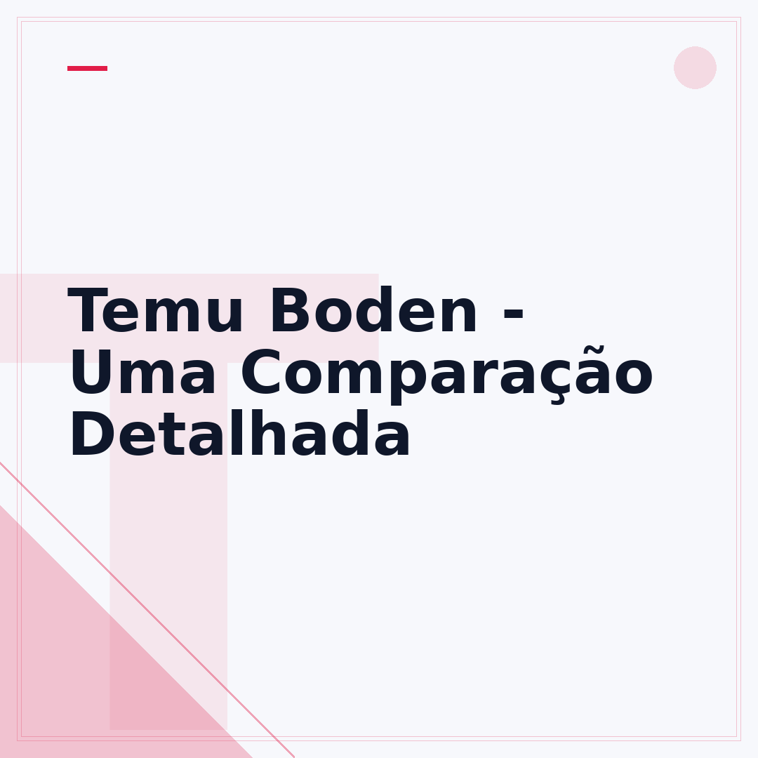 Temu Boden - Uma Comparação Detalhada