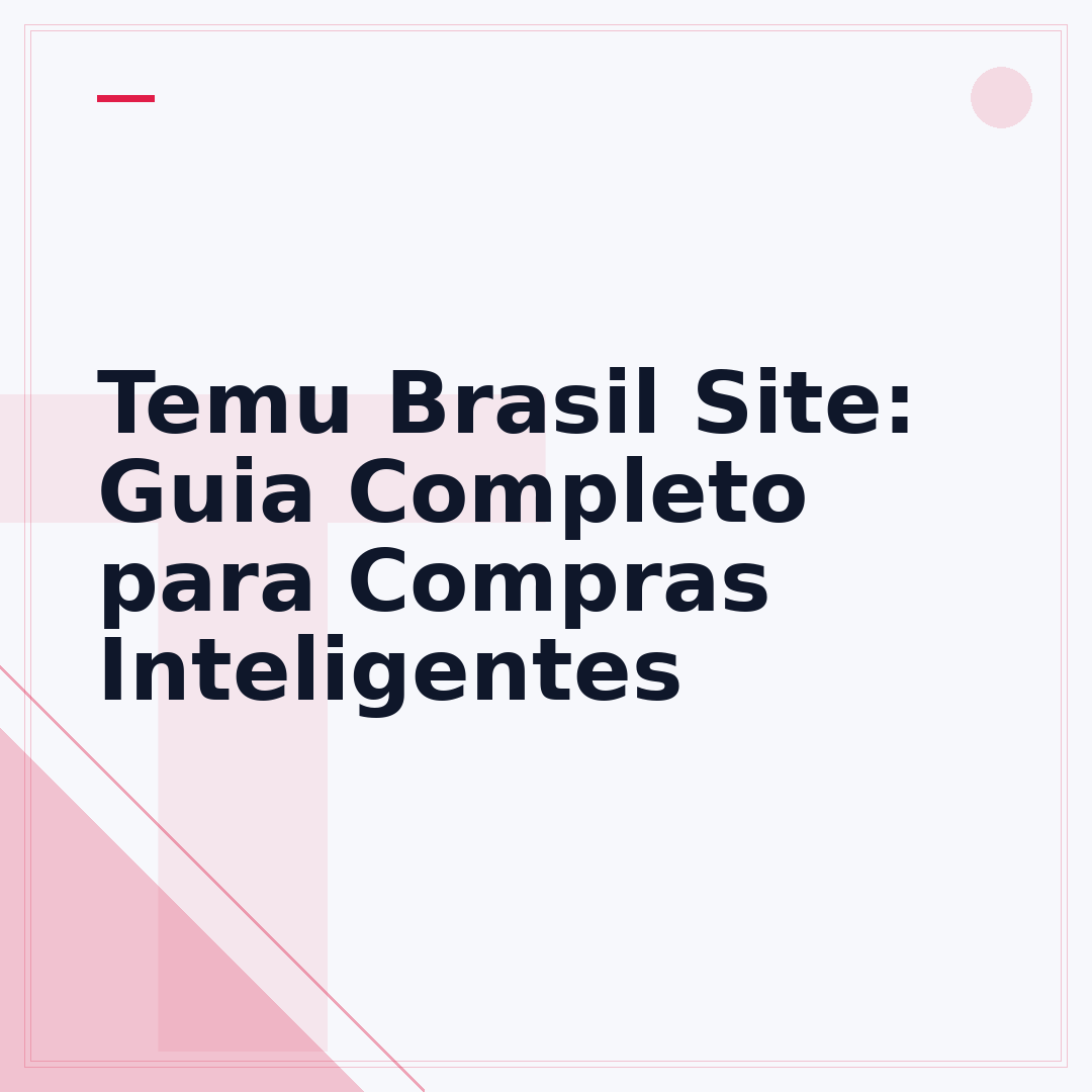Temu Brasil Site: Guia Completo para Compras Inteligentes