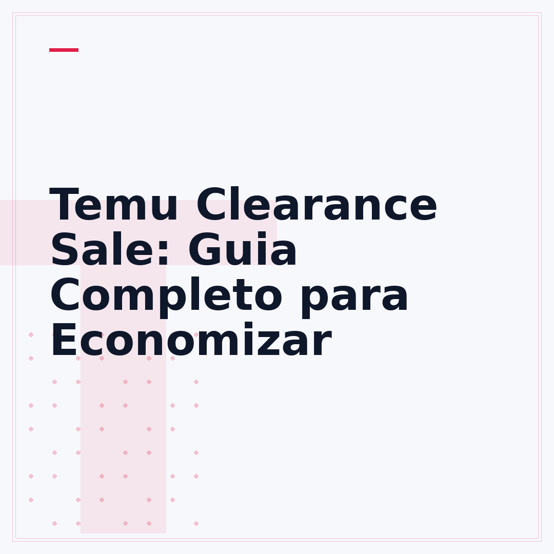 Temu Clearance Sale: Guia Completo para Economizar