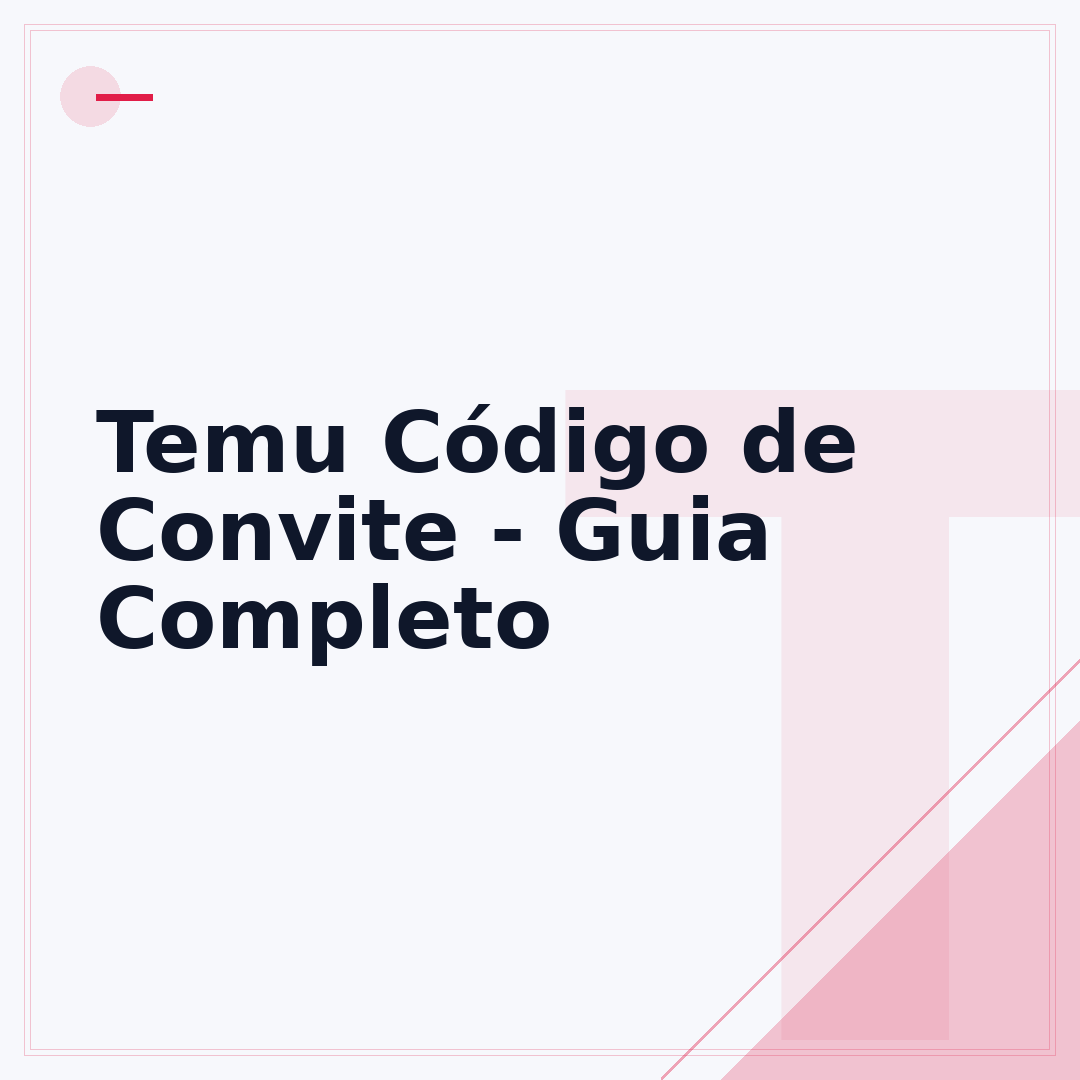 Temu Código de Convite - Guia Completo