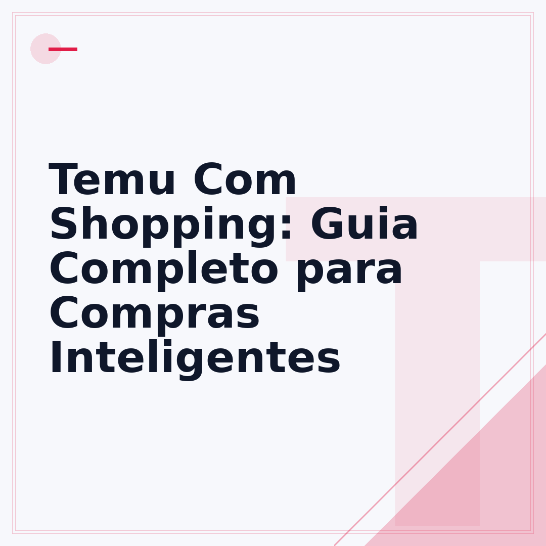 Temu Com Shopping: Guia Completo para Compras Inteligentes
