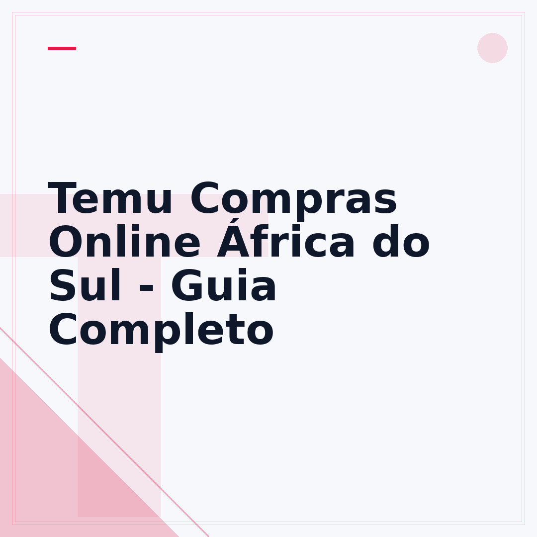 Temu Compras Online África do Sul - Guia Completo