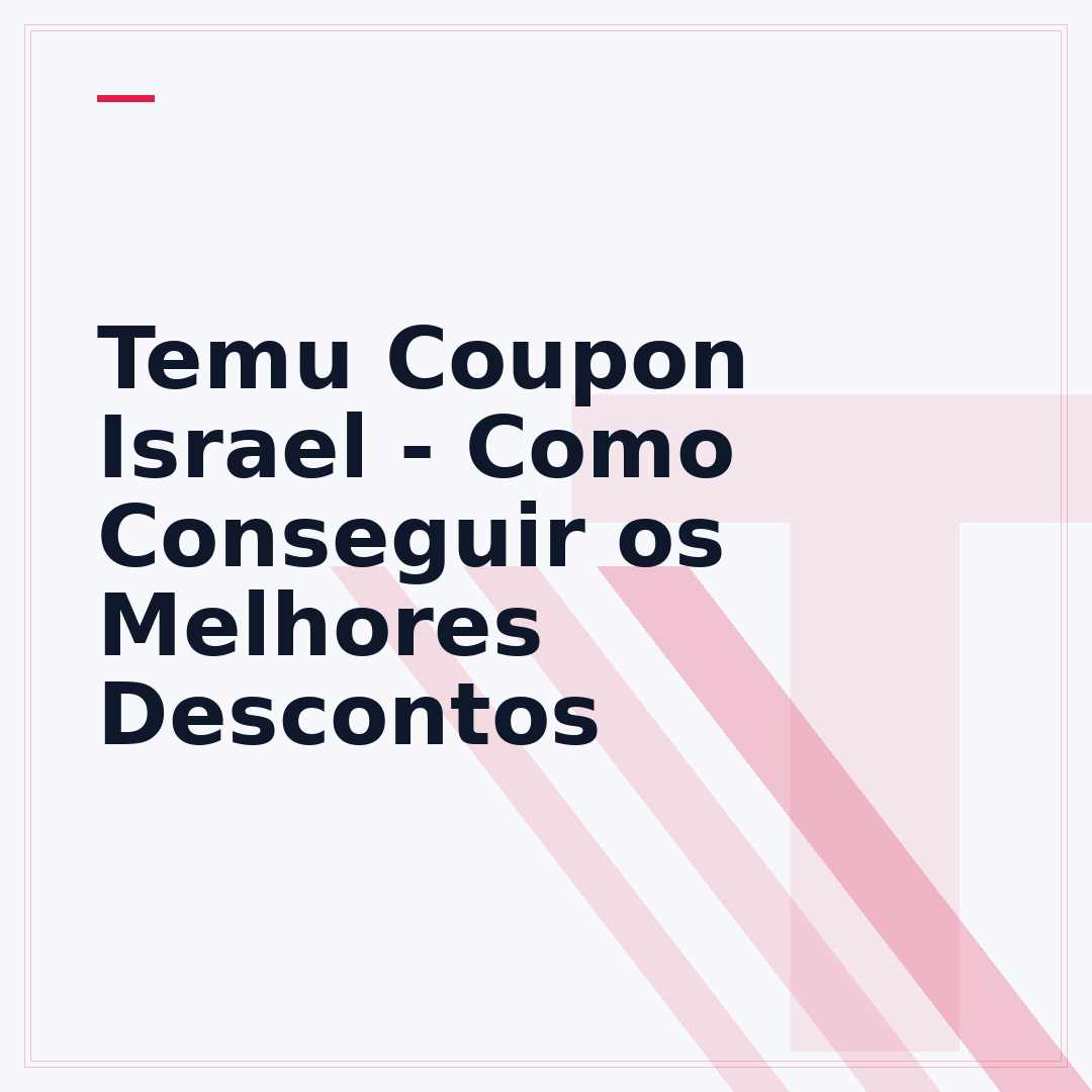 Temu Coupon Israel - Como Conseguir os Melhores Descontos
