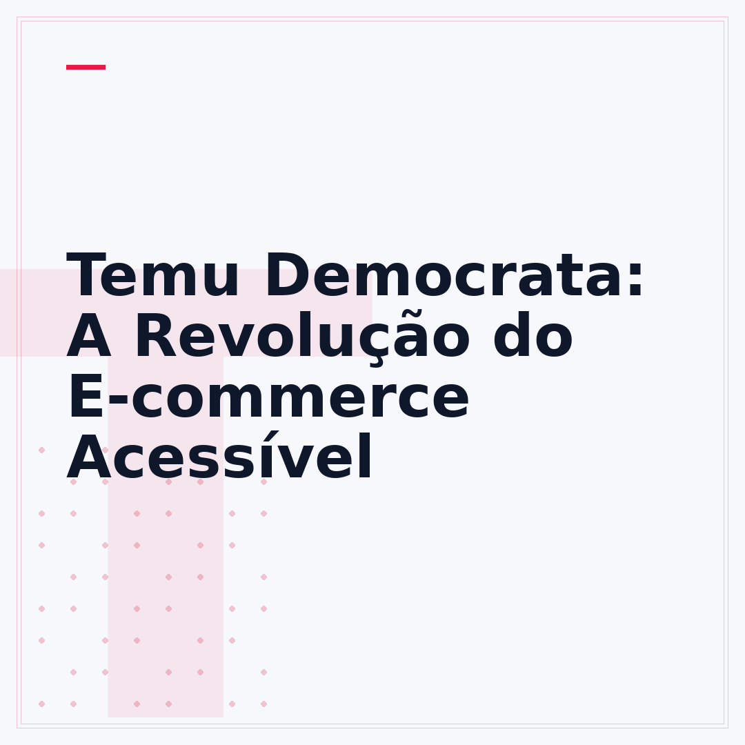 Temu Democrata: A Revolução do E-commerce Acessível