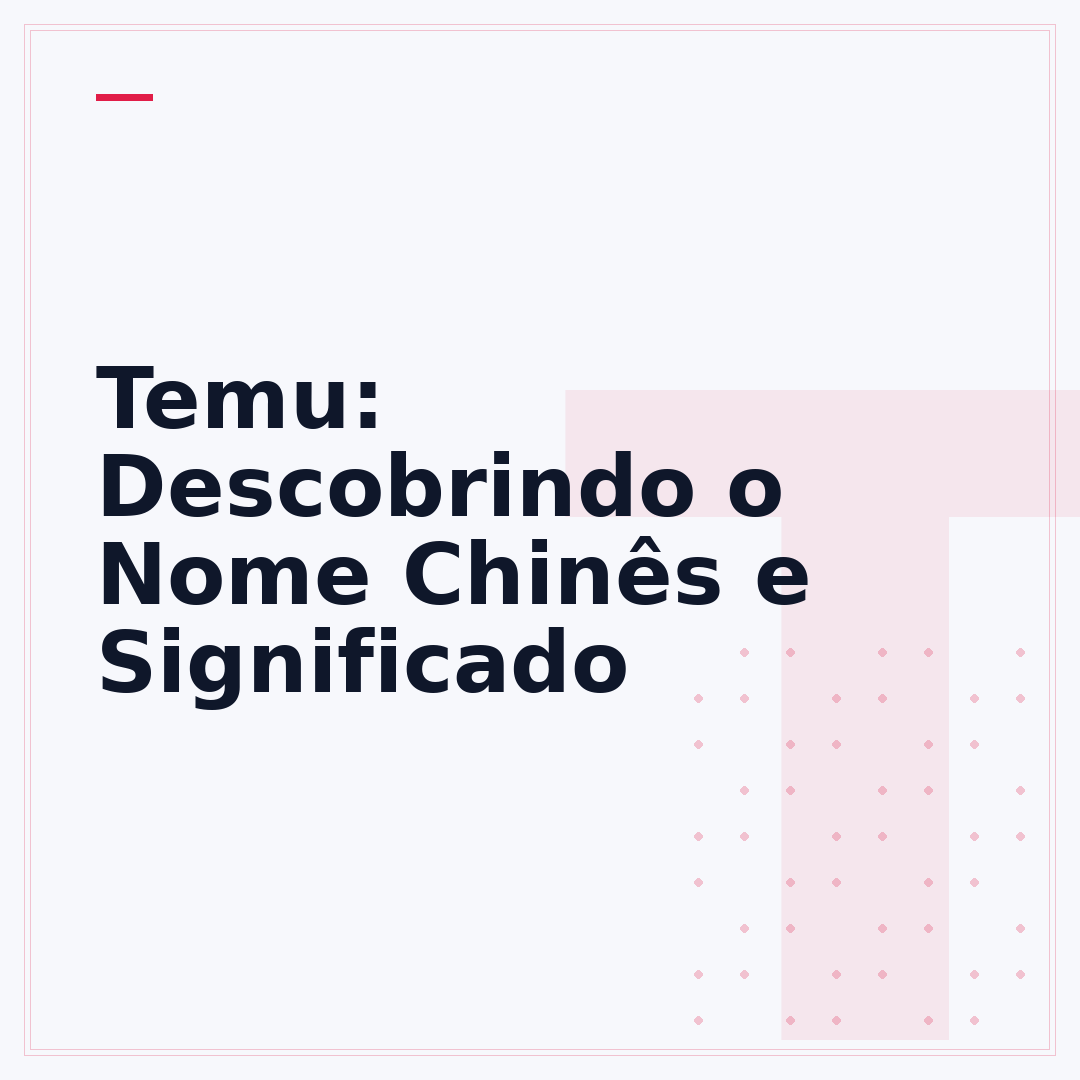 Temu: Descobrindo o Nome Chinês e Significado