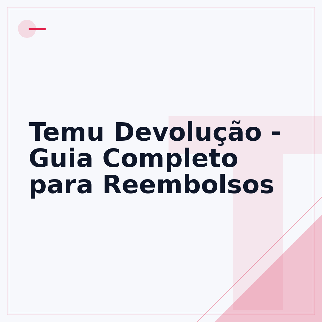Temu Devolução - Guia Completo para Reembolsos