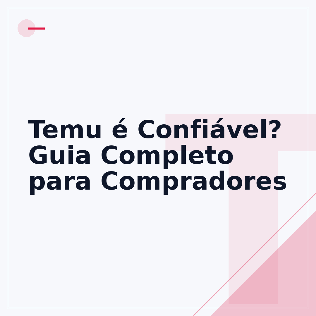 Temu é Confiável? Guia Completo para Compradores