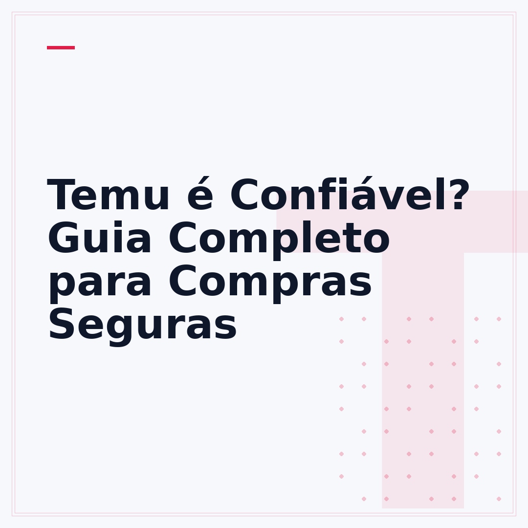 Temu é Confiável? Guia Completo para Compras Seguras