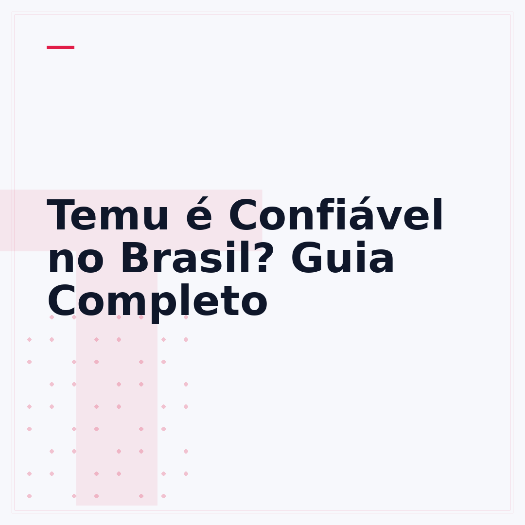 Temu é Confiável no Brasil? Guia Completo