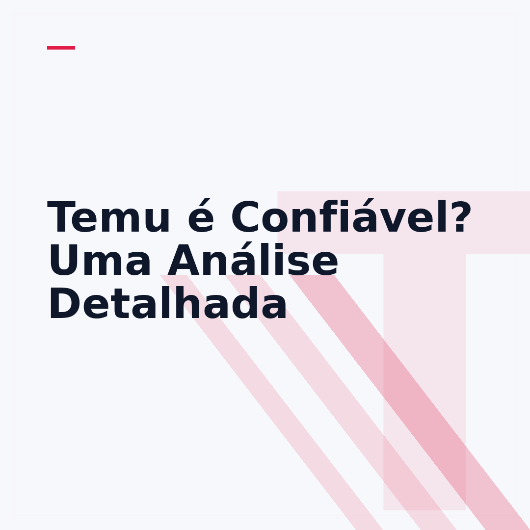Temu é Confiável? Uma Análise Detalhada