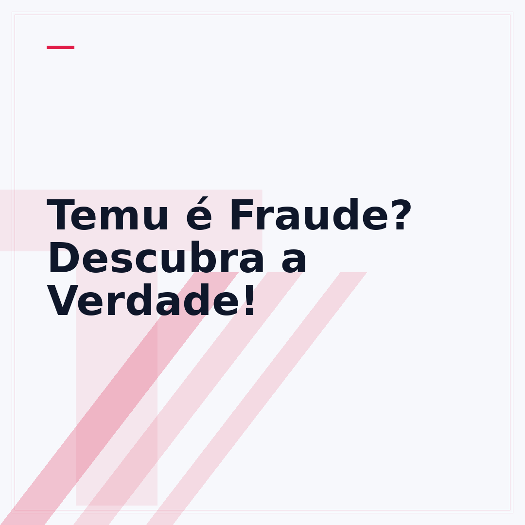 Temu é Fraude? Descubra a Verdade!