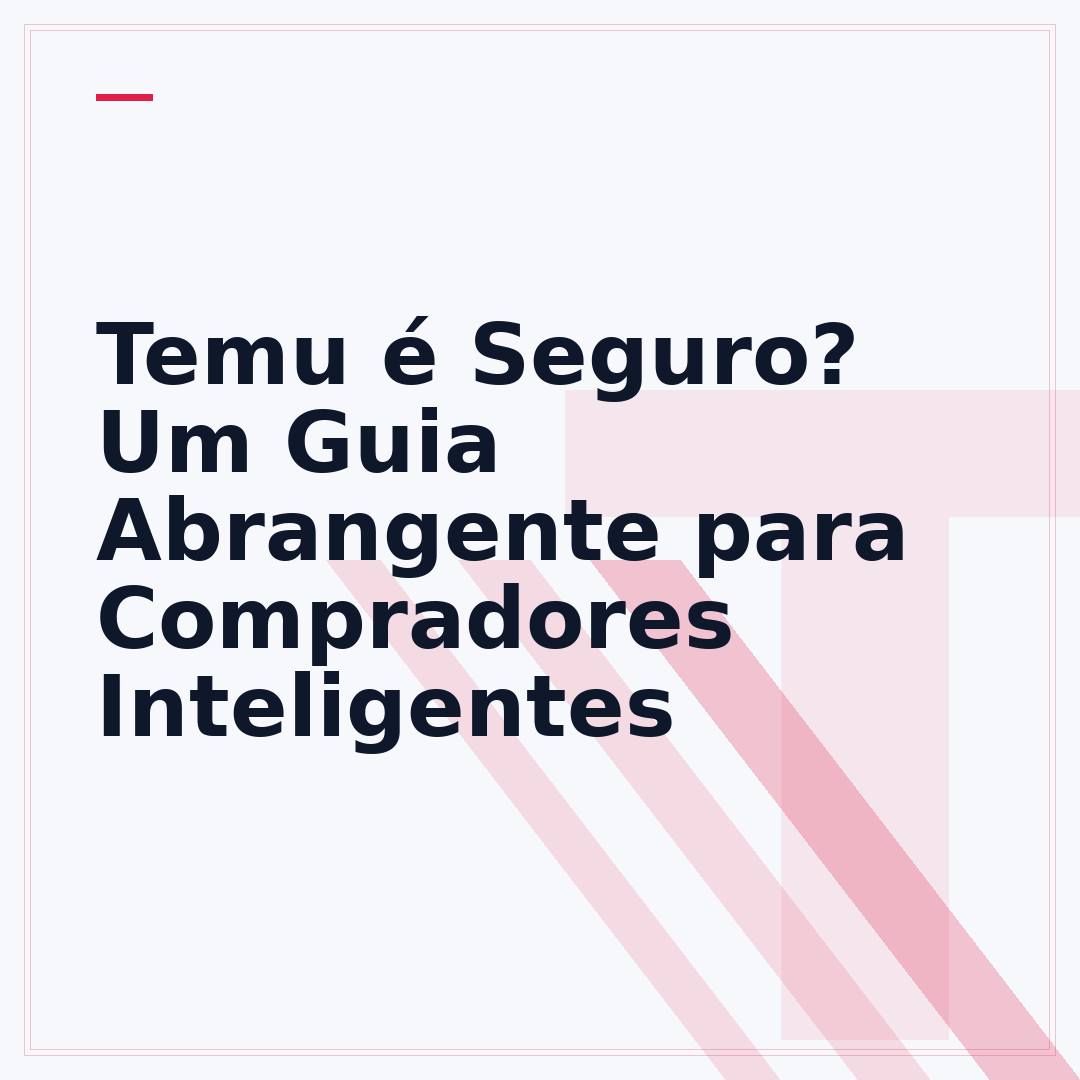 Temu é Seguro? Um Guia Abrangente para Compradores Inteligentes