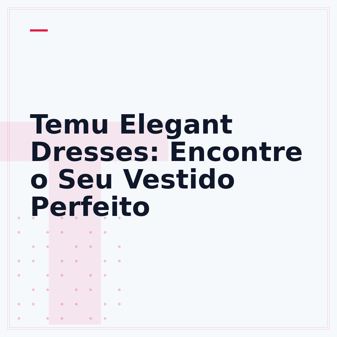 Temu Elegant Dresses: Encontre o Seu Vestido Perfeito