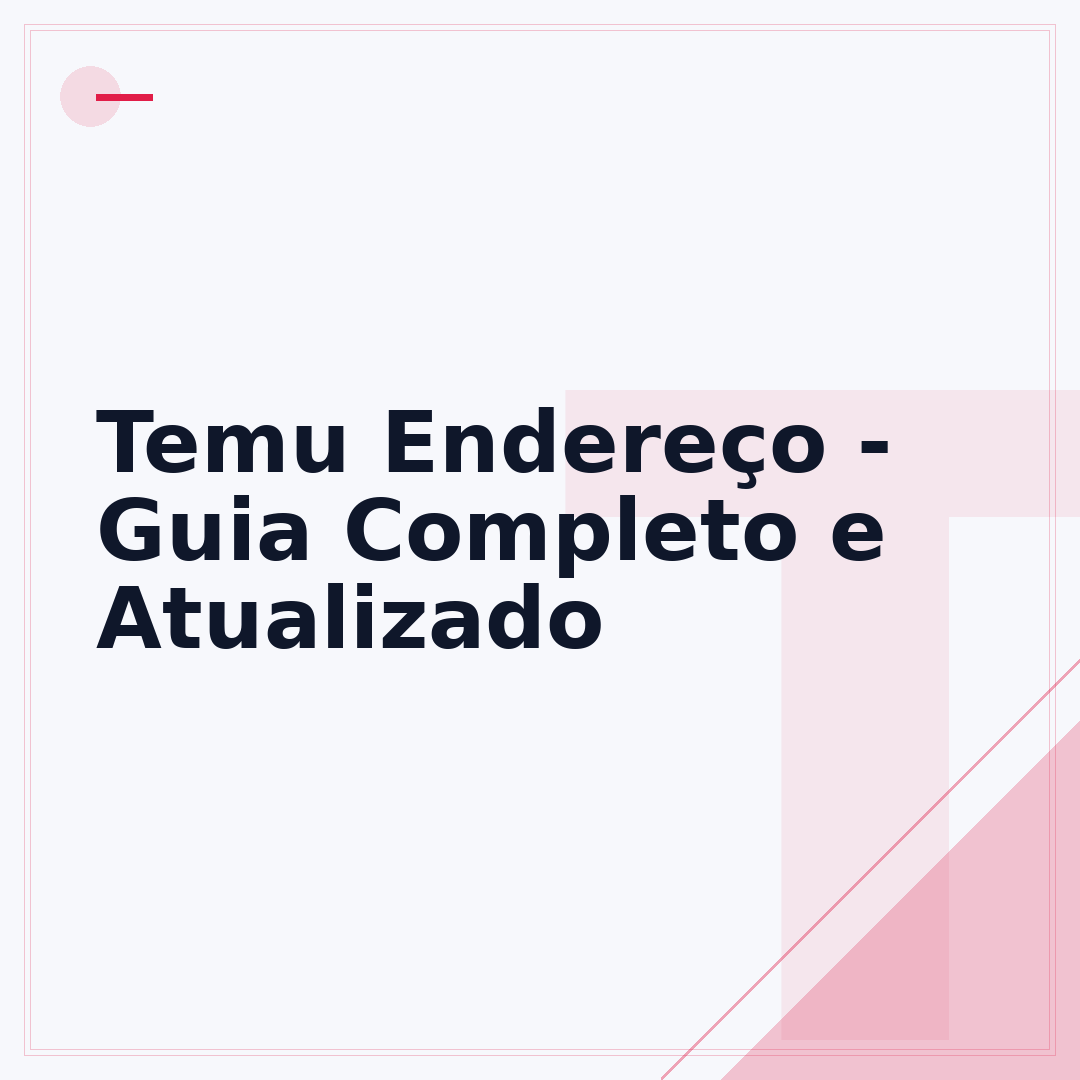 Temu Endereço - Guia Completo e Atualizado