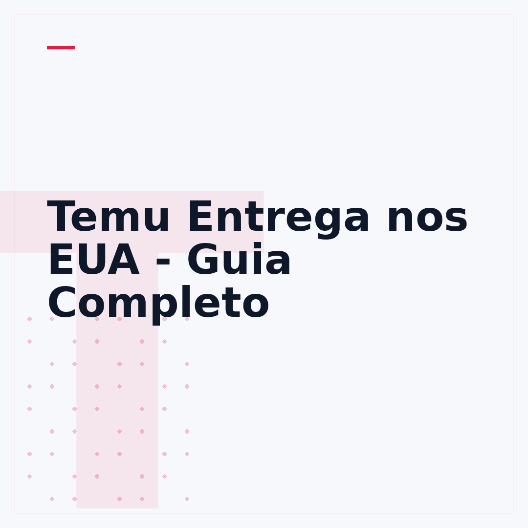 Temu Entrega nos EUA - Guia Completo