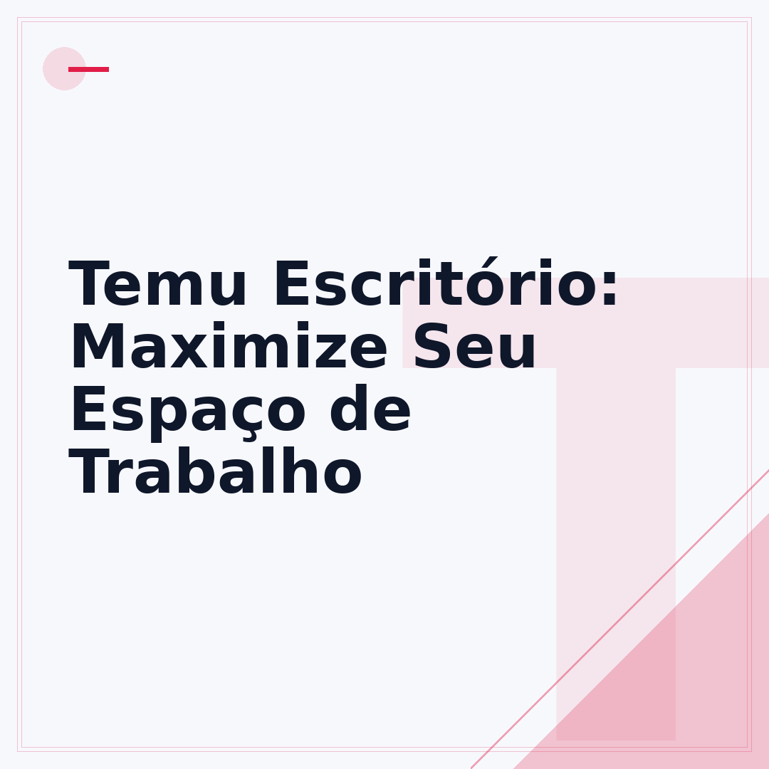 Temu Escritório: Maximize Seu Espaço de Trabalho