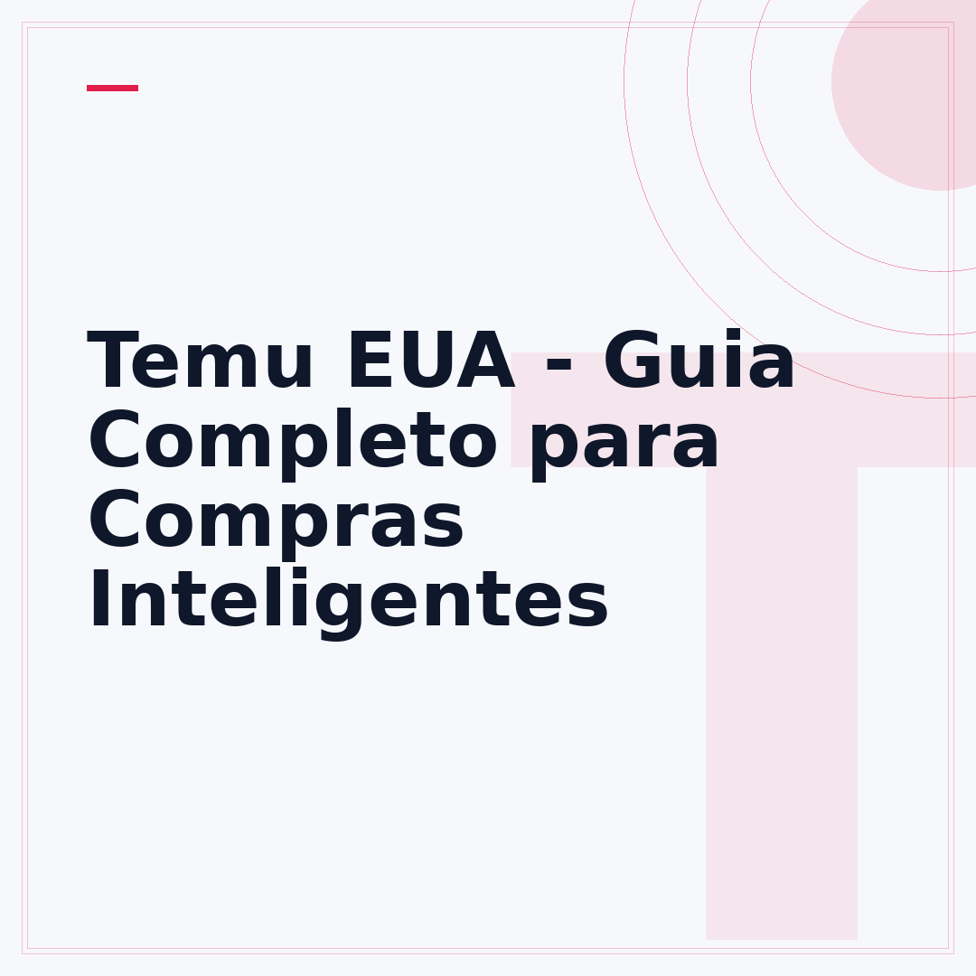 Temu EUA - Guia Completo para Compras Inteligentes
