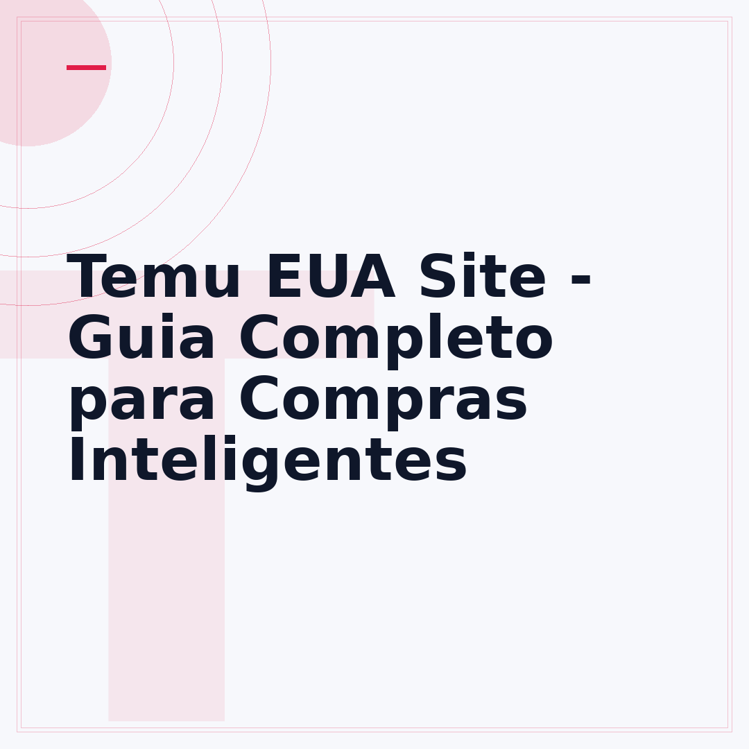 Temu EUA Site - Guia Completo para Compras Inteligentes