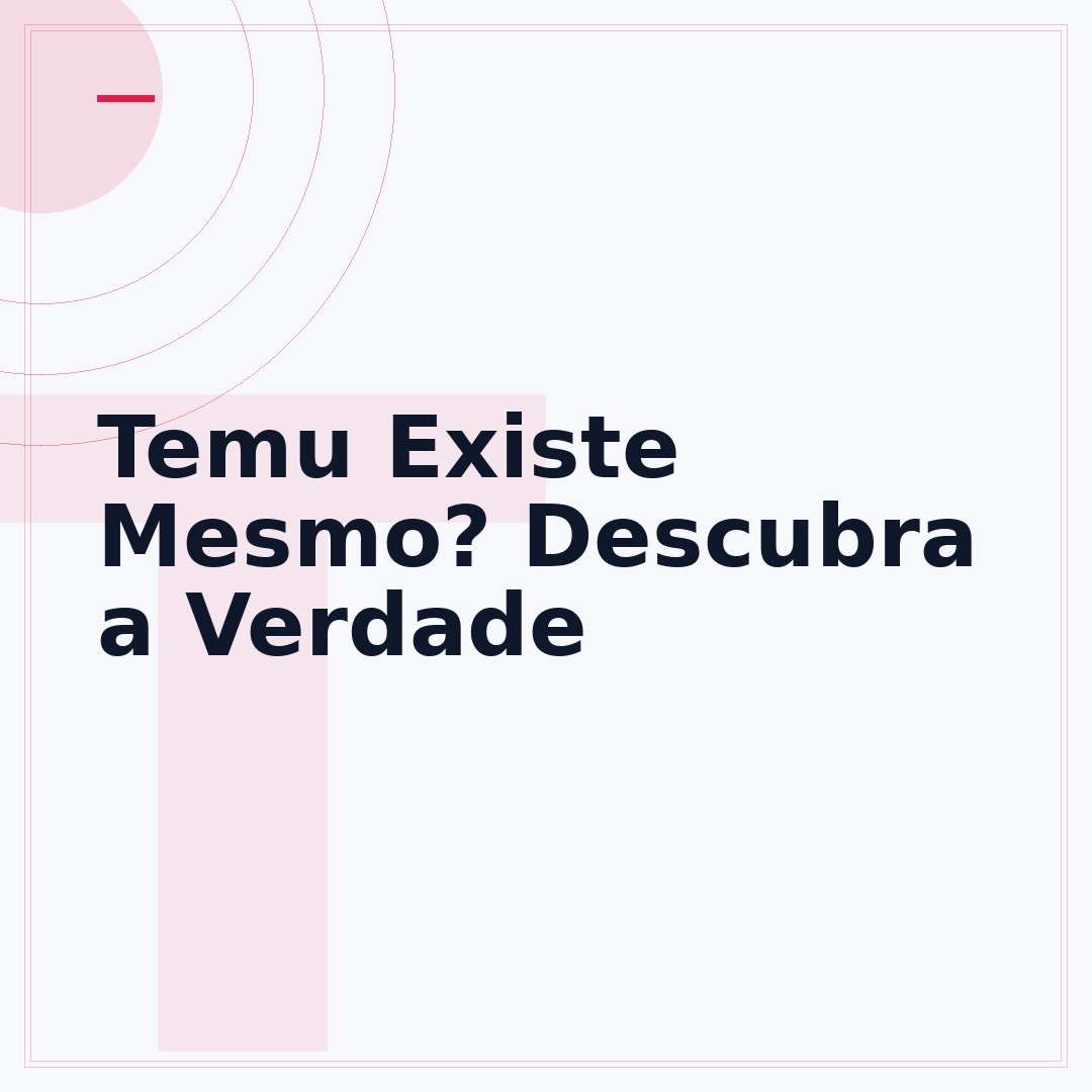 Temu Existe Mesmo? Descubra a Verdade