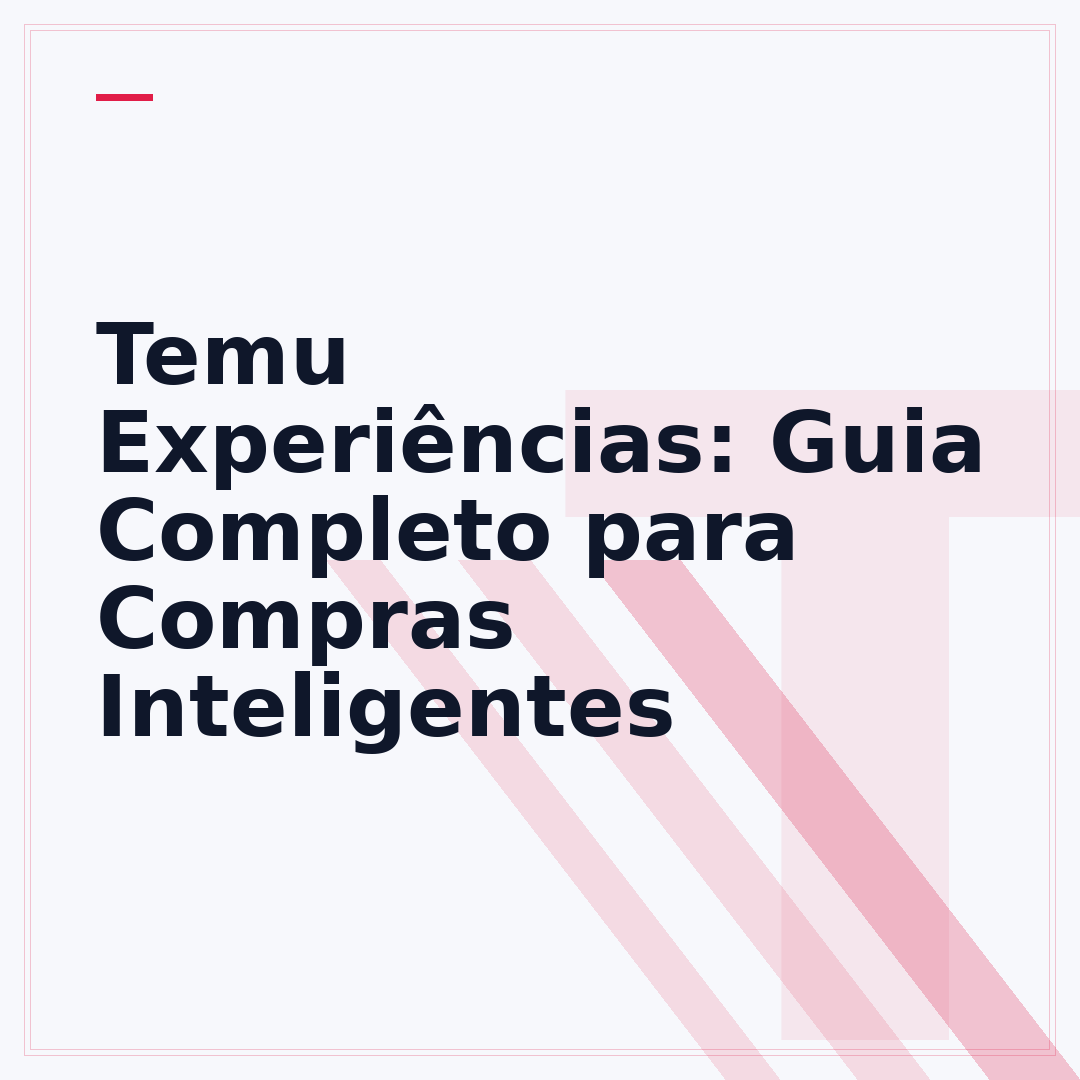 Temu Experiências: Guia Completo para Compras Inteligentes