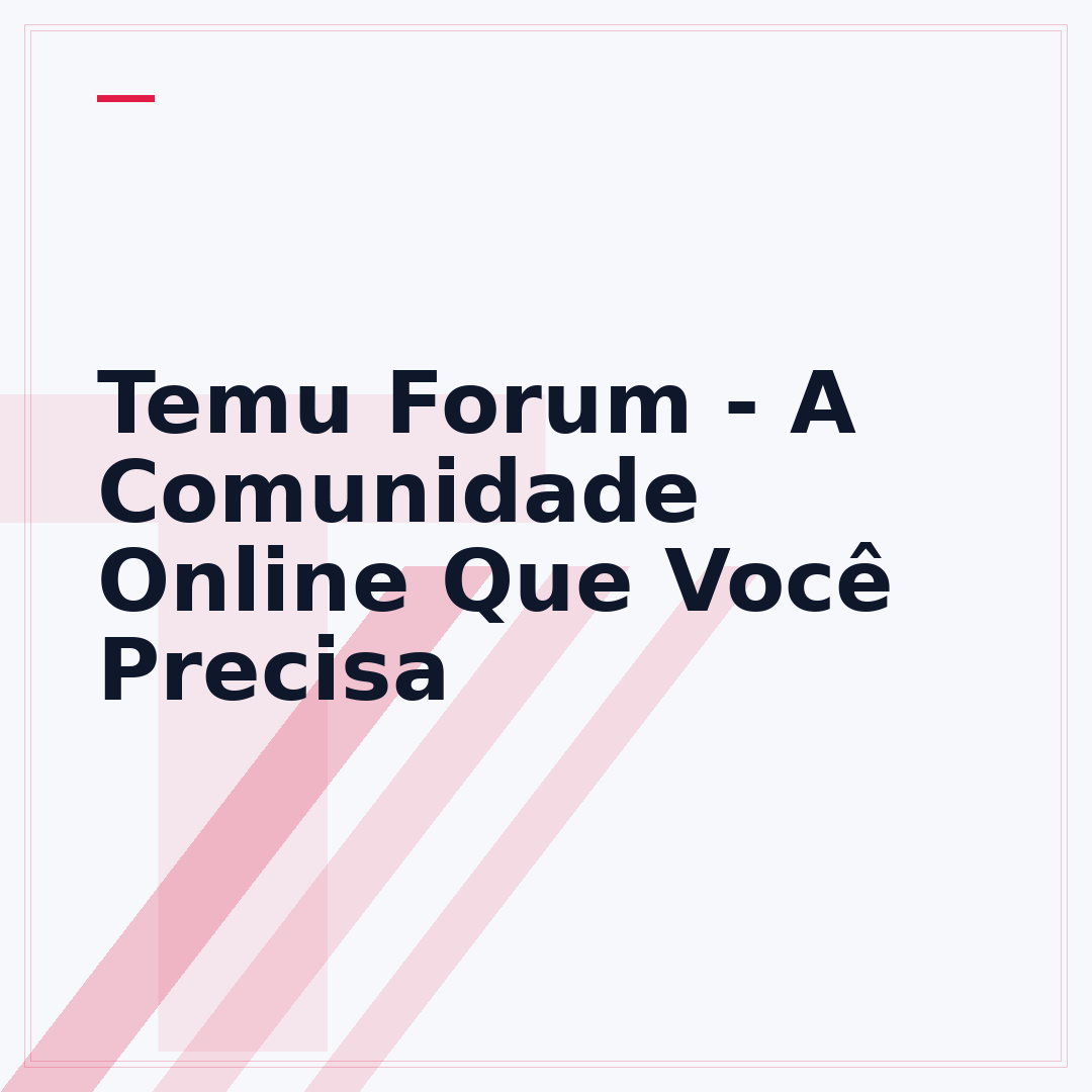 Temu Forum - A Comunidade Online Que Você Precisa