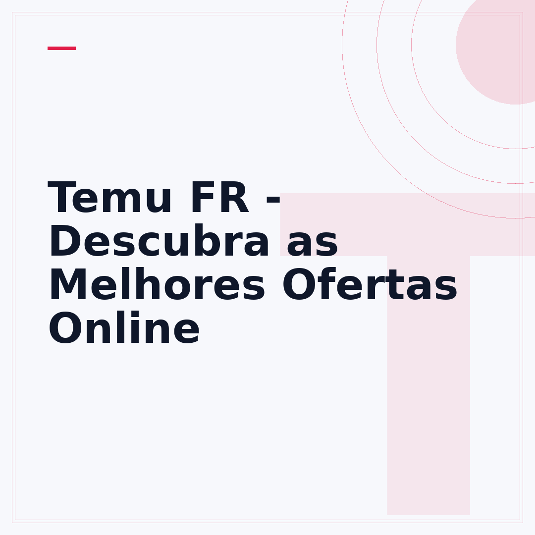 Temu FR - Descubra as Melhores Ofertas Online