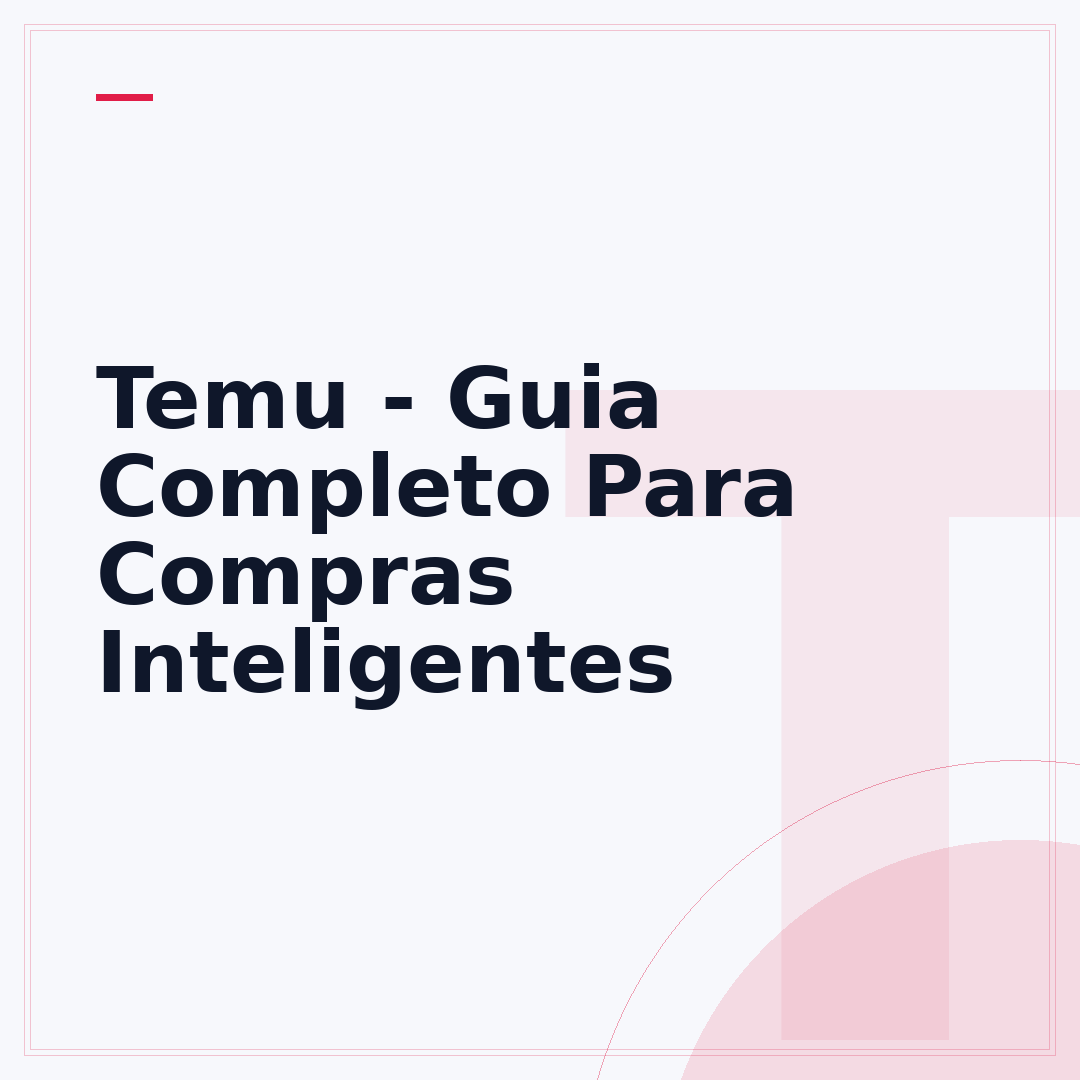 Temu - Guia Completo Para Compras Inteligentes