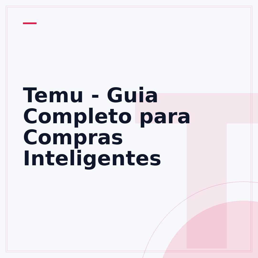 Temu - Guia Completo para Compras Inteligentes