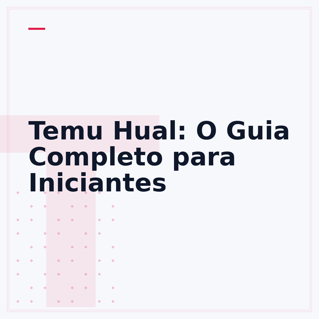 Temu Hual: O Guia Completo para Iniciantes