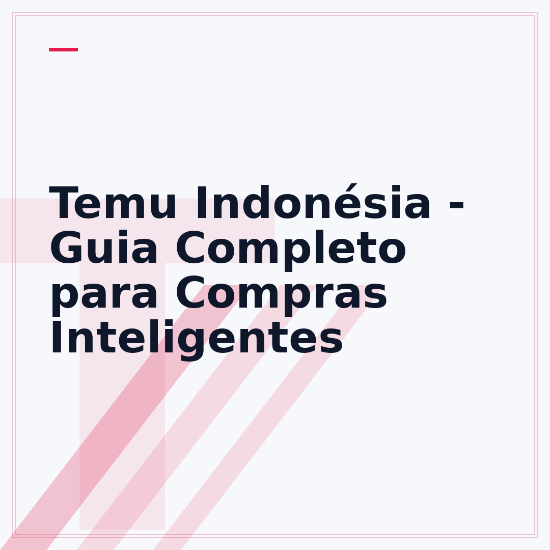 Temu Indonésia - Guia Completo para Compras Inteligentes