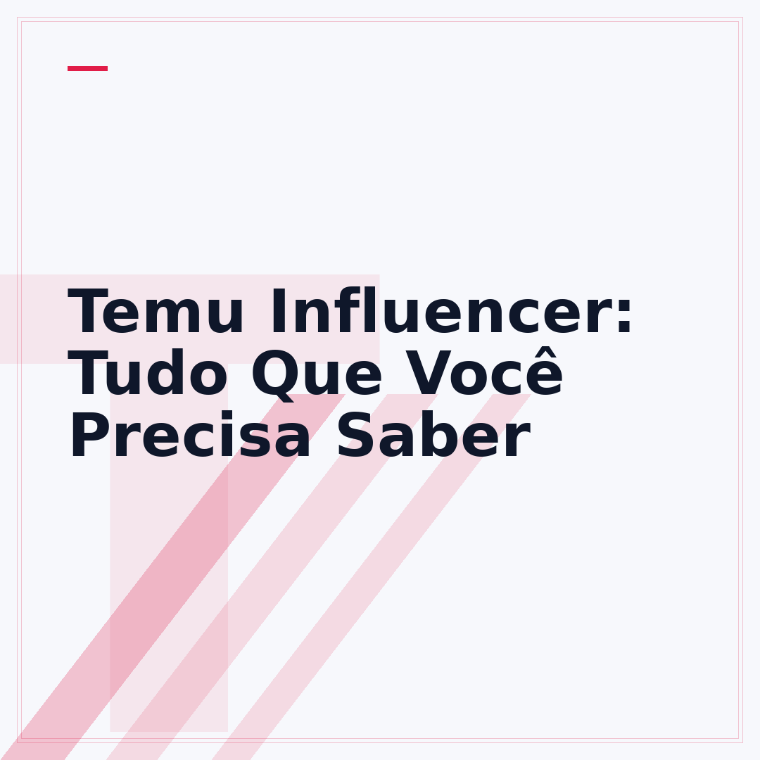 Temu Influencer: Tudo Que Você Precisa Saber