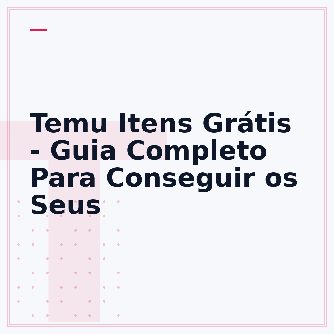 Temu Itens Grátis - Guia Completo Para Conseguir os Seus