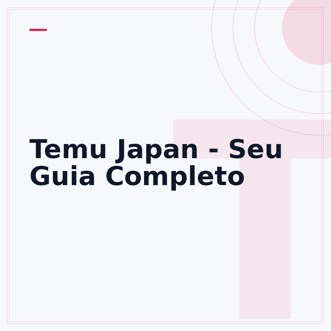 Temu Japan - Seu Guia Completo