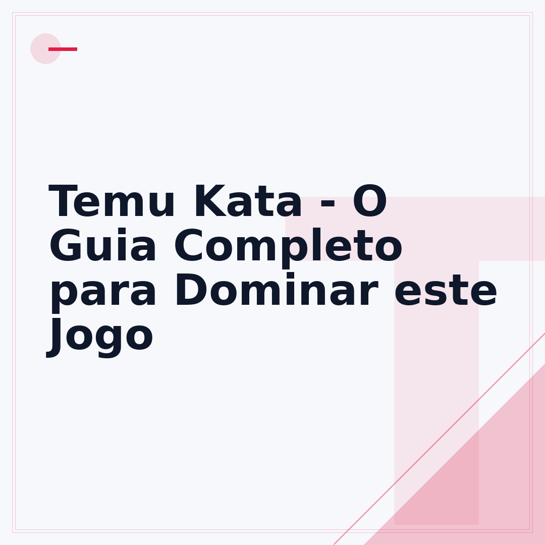 Temu Kata - O Guia Completo para Dominar este Jogo