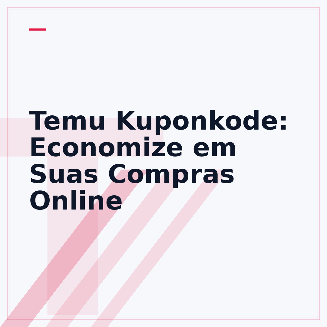 Temu Kuponkode: Economize em Suas Compras Online