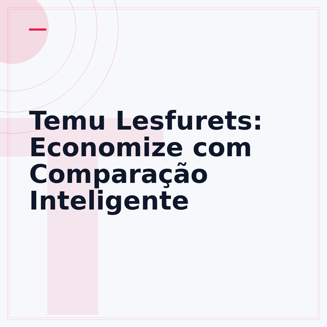 Temu Lesfurets: Economize com Comparação Inteligente