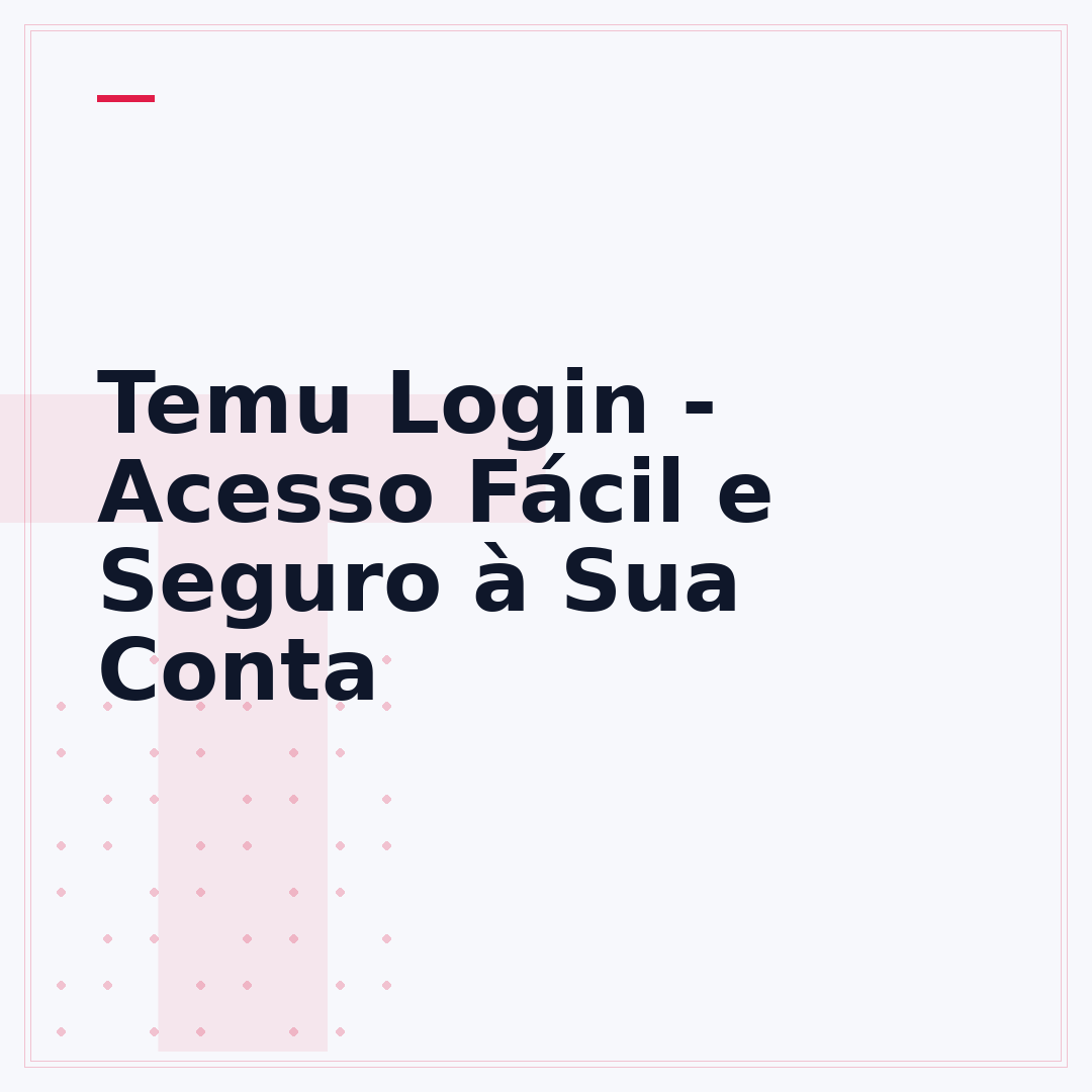 Temu Login - Acesso Fácil e Seguro à Sua Conta