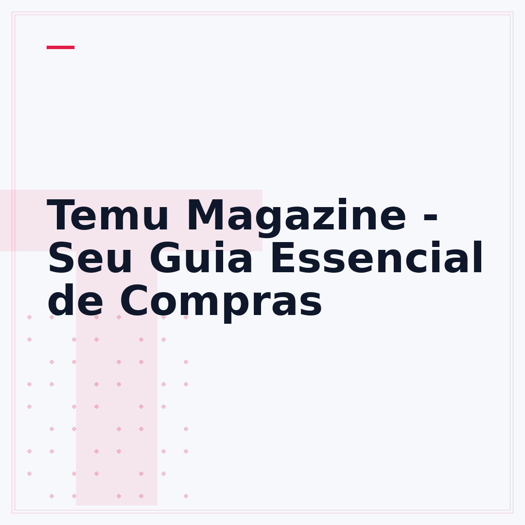 Temu Magazine - Seu Guia Essencial de Compras