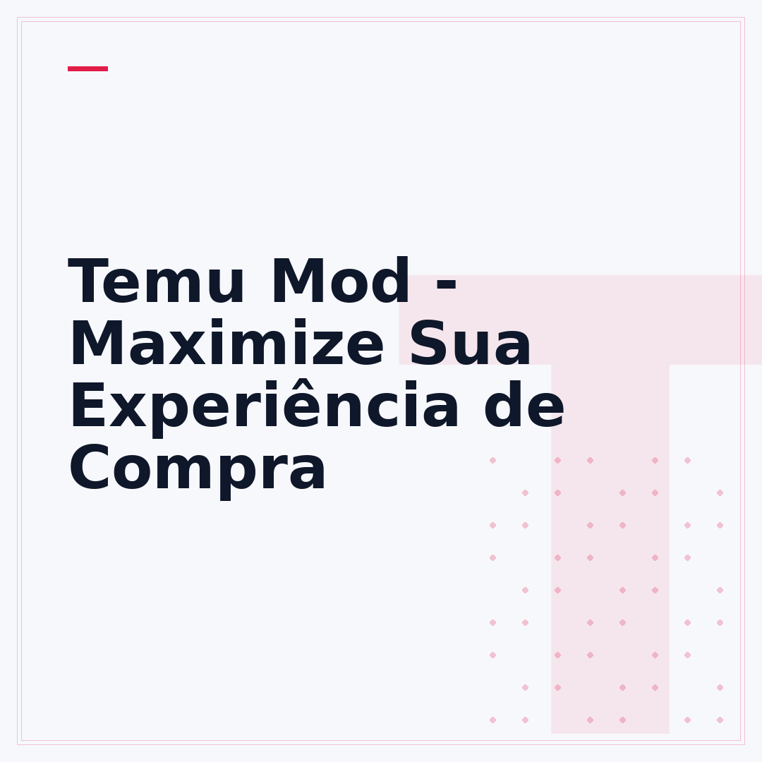 Temu Mod - Maximize Sua Experiência de Compra