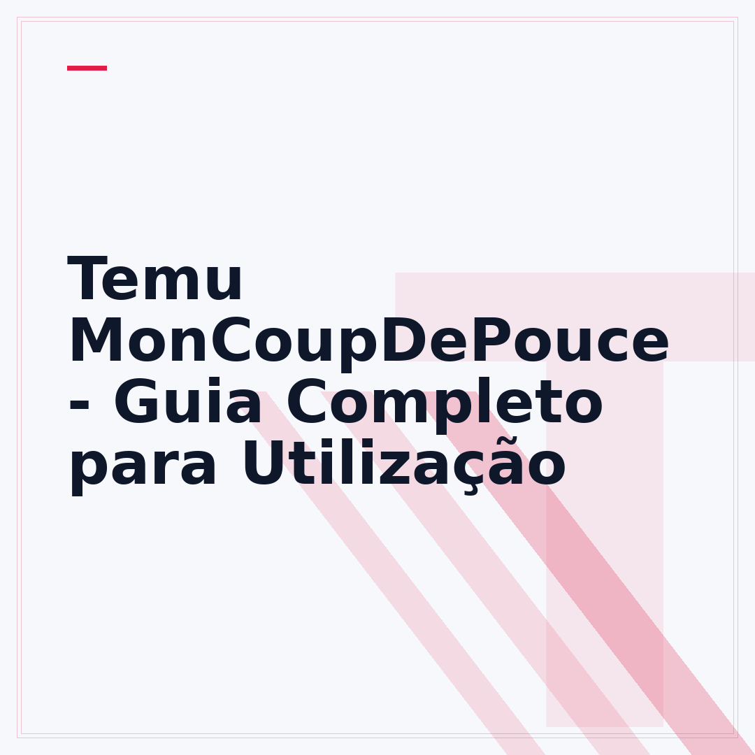 Temu MonCoupDePouce - Guia Completo para Utilização